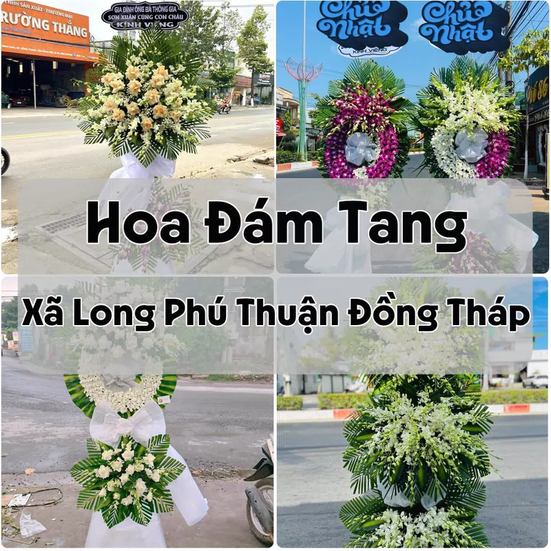 Đặt Hoa Đám Tang Xã Long Phú Thuận Đồng Tháp | Hoa Tang Lễ