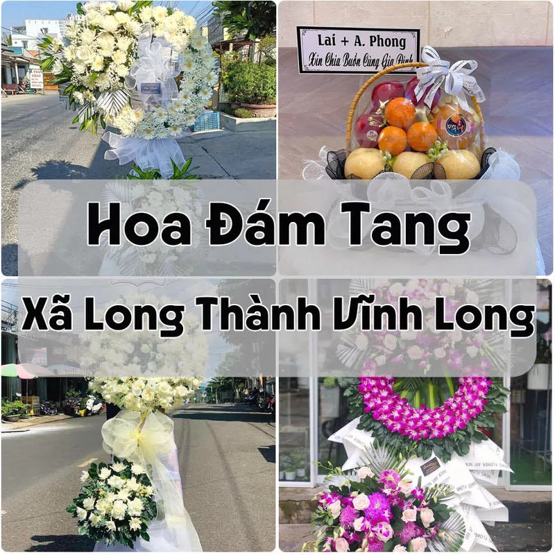 Đặt Hoa Đám Tang Xã Long Thành Vĩnh Long | Đặt Hoa Viếng