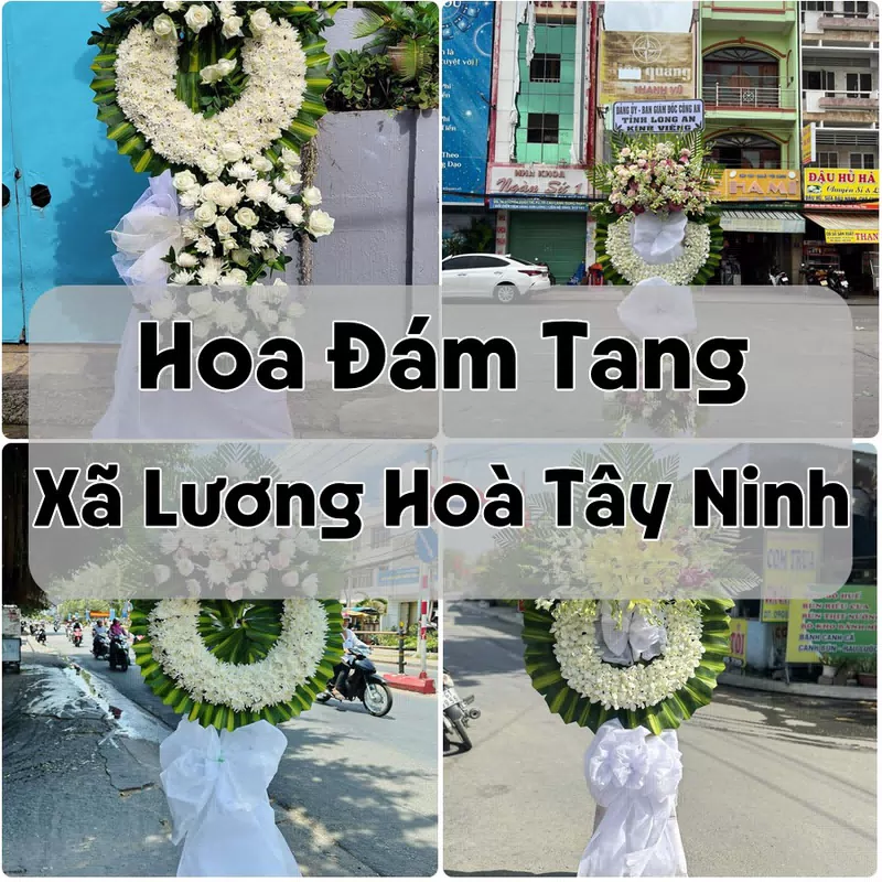 Đặt Hoa Đám Tang Xã Lương Hoà Tây Ninh | Đặt Hoa Viếng