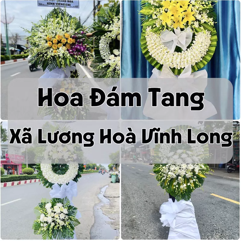 Đặt Hoa Đám Tang Xã Lương Hoà Vĩnh Long | Đặt Hoa Viếng