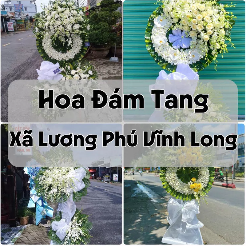 Đặt Hoa Đám Tang Xã Lương Phú Vĩnh Long | Hoa Chia Buồn