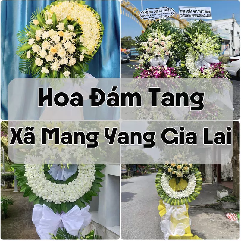 Đặt Hoa Đám Tang Xã Mang Yang Gia Lai | Giao Tận Nơi
