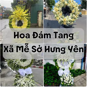 Đặt Hoa Đám Tang Xã Mễ Sở Hưng Yên | Đặt Hoa Nhanh