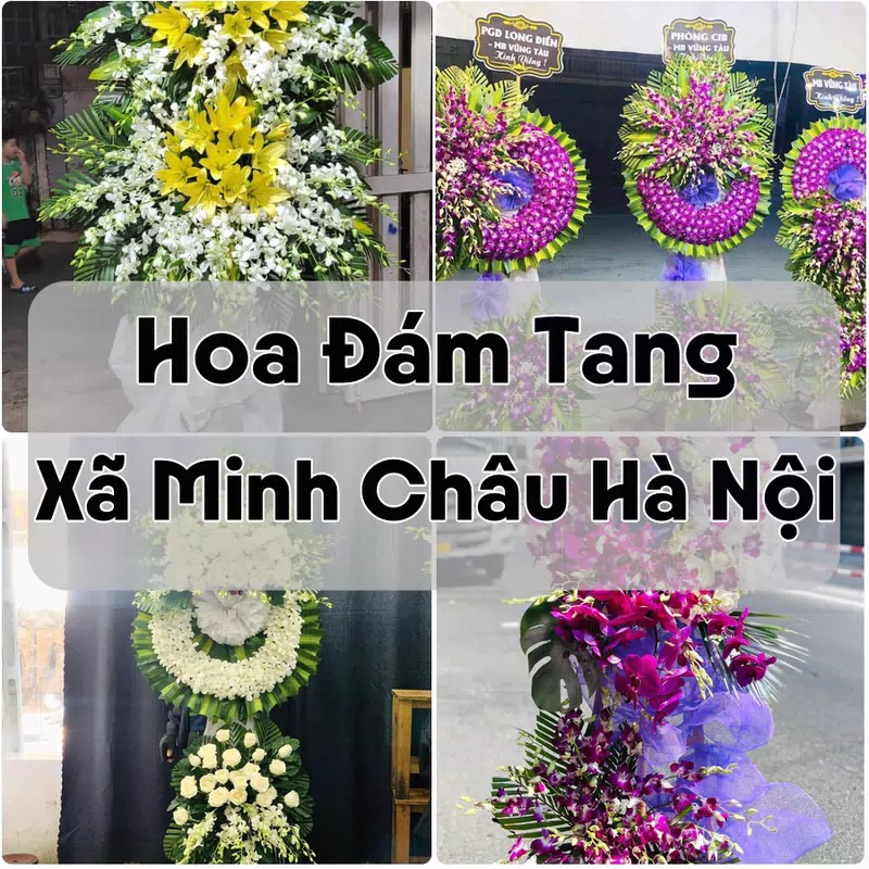 Đặt Hoa Đám Tang Xã Minh Châu Hà Nội | Giao Tận Nơi