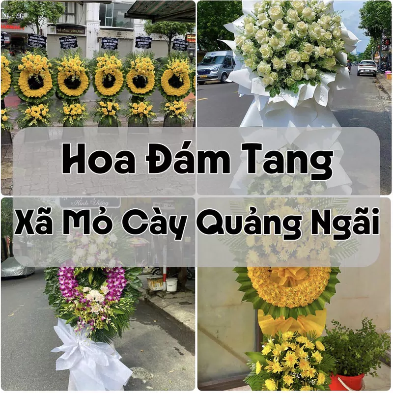 Đặt Hoa Đám Tang Xã Mỏ Cày Quảng Ngãi | Hoa Tang Lễ