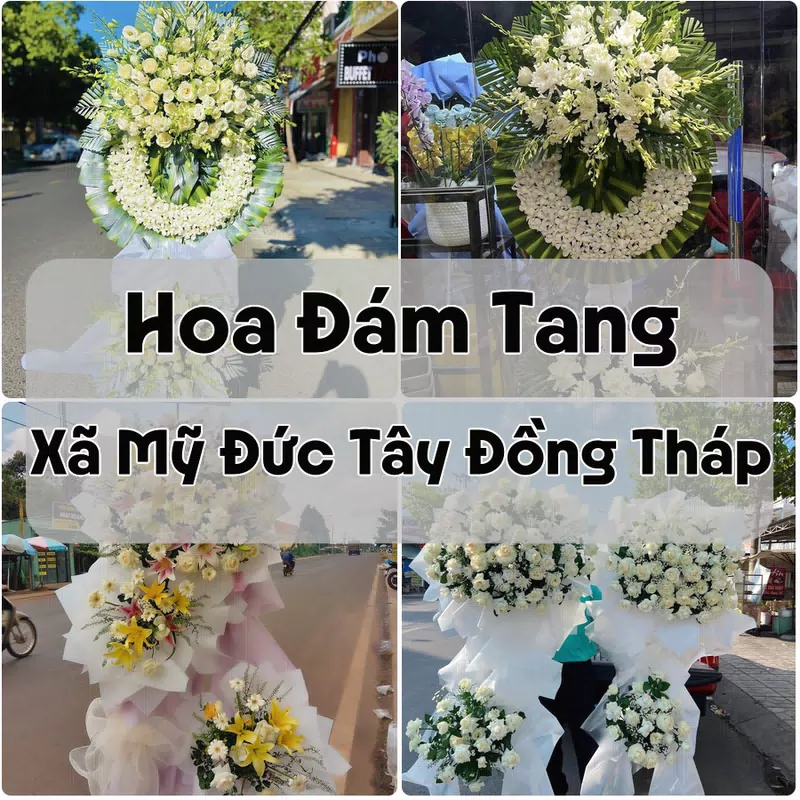 Đặt Hoa Đám Tang Xã Mỹ Đức Tây Đồng Tháp | Đặt Hoa Nhanh