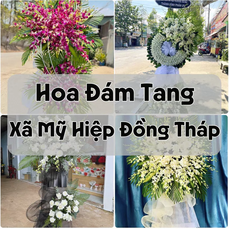 Đặt Hoa Đám Tang Xã Mỹ Hiệp Đồng Tháp | Đặt Hoa Nhanh