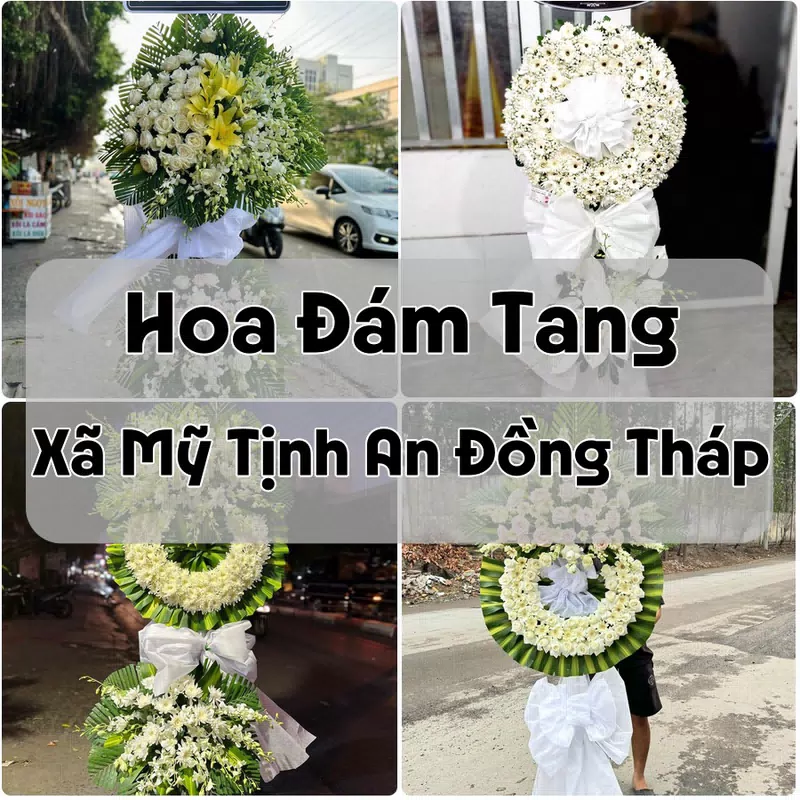 Đặt Hoa Đám Tang Xã Mỹ Tịnh An Đồng Tháp | Hoa Chia Buồn