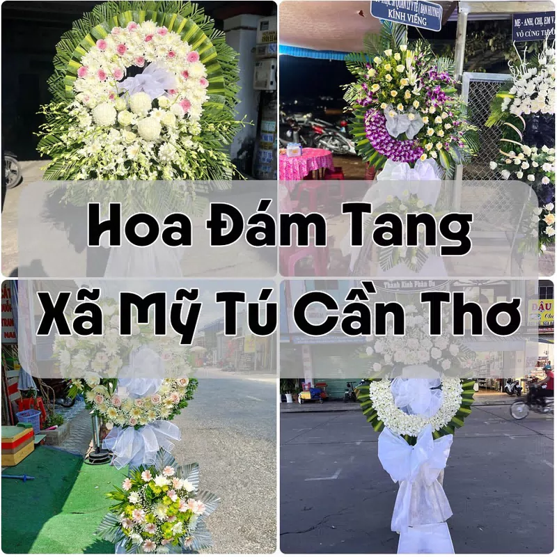 Đặt Hoa Đám Tang Xã Mỹ Tú Cần Thơ | Giao Hoa Nhanh