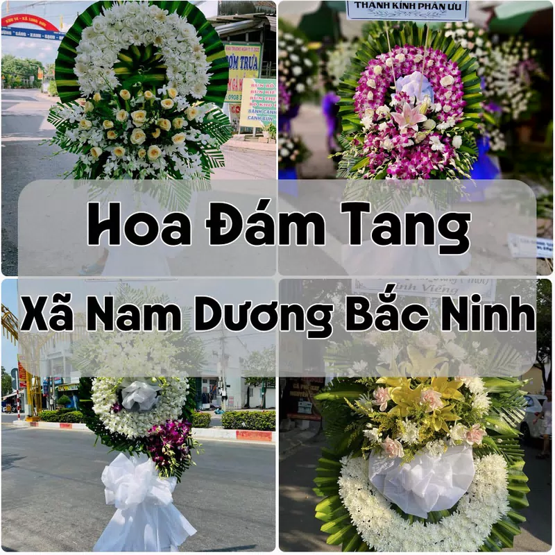 Đặt Hoa Đám Tang Xã Nam Dương Bắc Ninh | Đặt Hoa Viếng