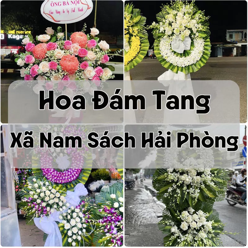 Đặt Hoa Đám Tang Xã Nam Sách Hải Phòng | Giao Hoa Nhanh