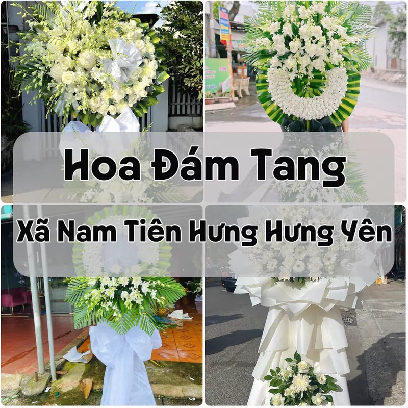 Đặt Hoa Đám Tang Xã Nam Tiên Hưng Hưng Yên | Đặt Hoa Nhanh