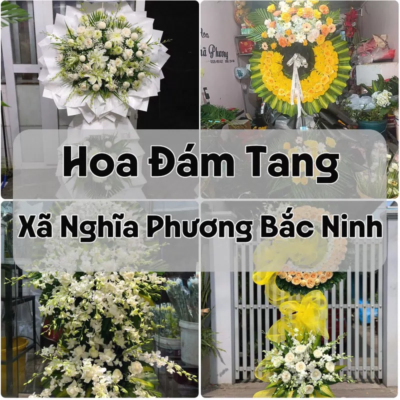 Đặt Hoa Đám Tang Xã Nghĩa Phương Bắc Ninh | Đặt Hoa Viếng