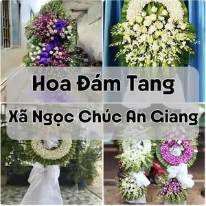 Đặt Hoa Đám Tang Xã Ngọc Chúc An Giang | Giao Hoa Nhanh