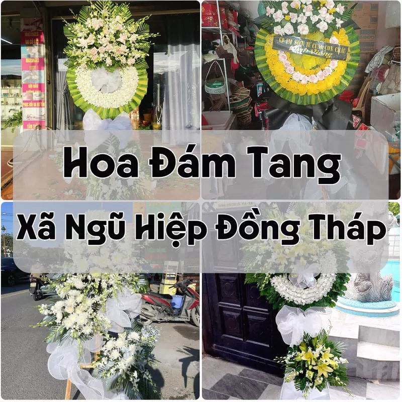 Đặt Hoa Đám Tang Xã Ngũ Hiệp Đồng Tháp | Đặt Hoa Viếng