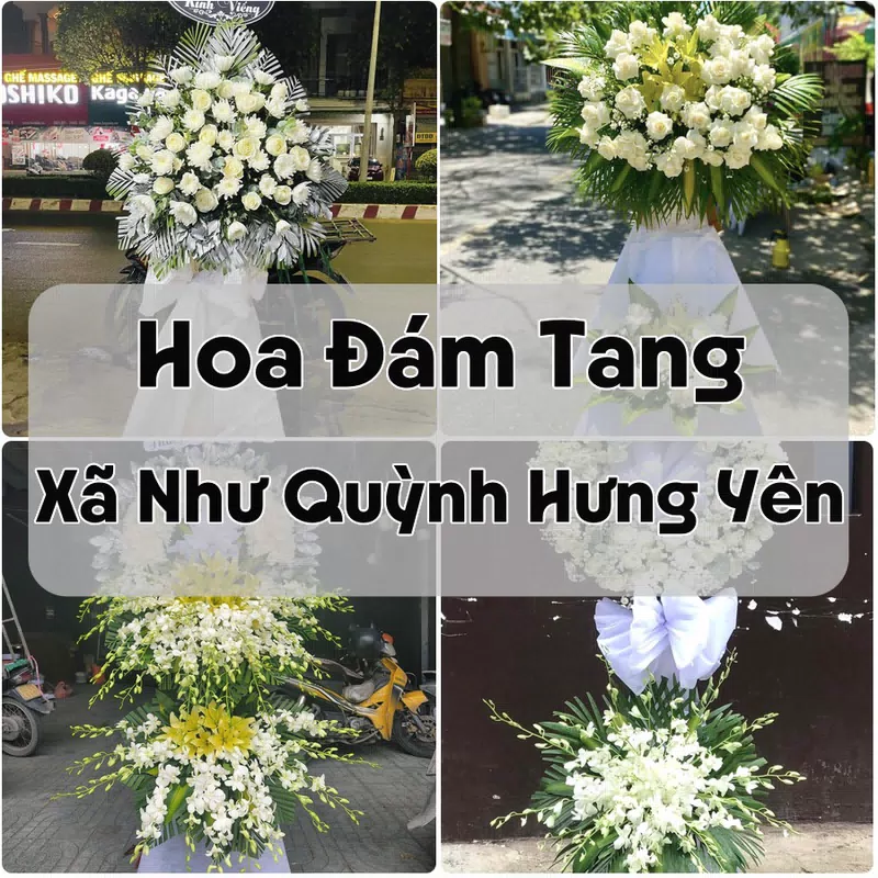 Đặt Hoa Đám Tang Xã Như Quỳnh Hưng Yên | Giao Tận Nơi
