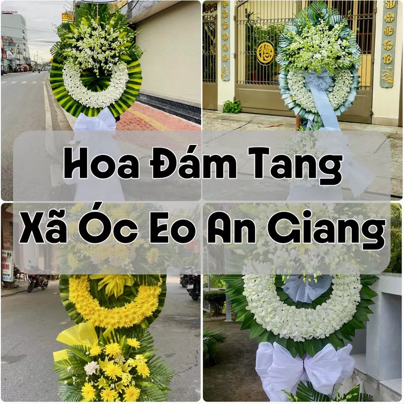 Đặt Hoa Đám Tang Xã Óc Eo An Giang | Giao Tận Nơi