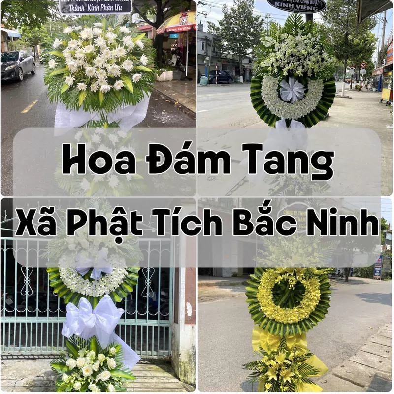 Đặt Hoa Đám Tang Xã Phật Tích Bắc Ninh | Giao Tận Nơi