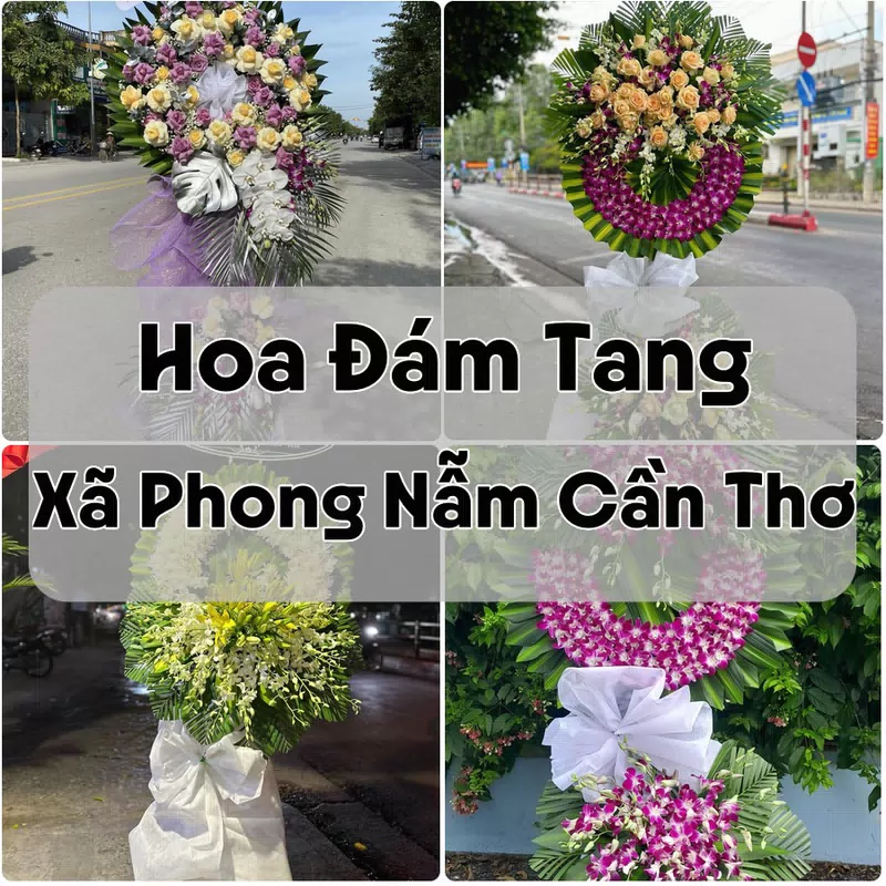 Đặt Hoa Đám Tang Xã Phong Nẫm Cần Thơ | Đặt Hoa Nhanh