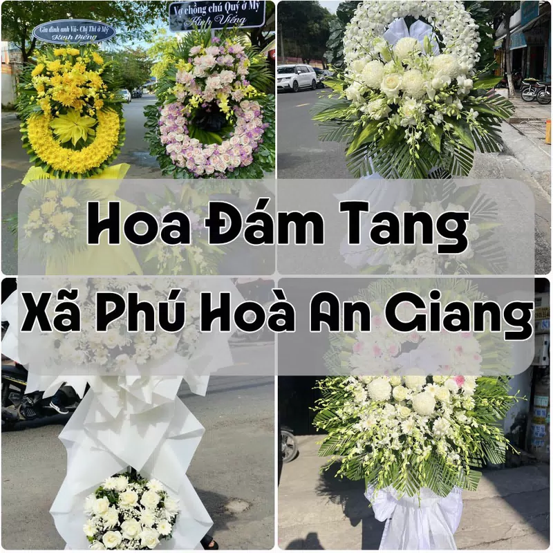 Đặt Hoa Đám Tang Xã Phú Hoà An Giang | Hoa Tang Lễ
