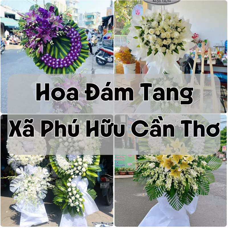 Đặt Hoa Đám Tang Xã Phú Hữu Cần Thơ | Giao Hoa Nhanh