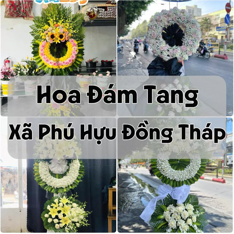 Đặt Hoa Đám Tang Xã Phú Hựu Đồng Tháp | Giao Hoa Nhanh