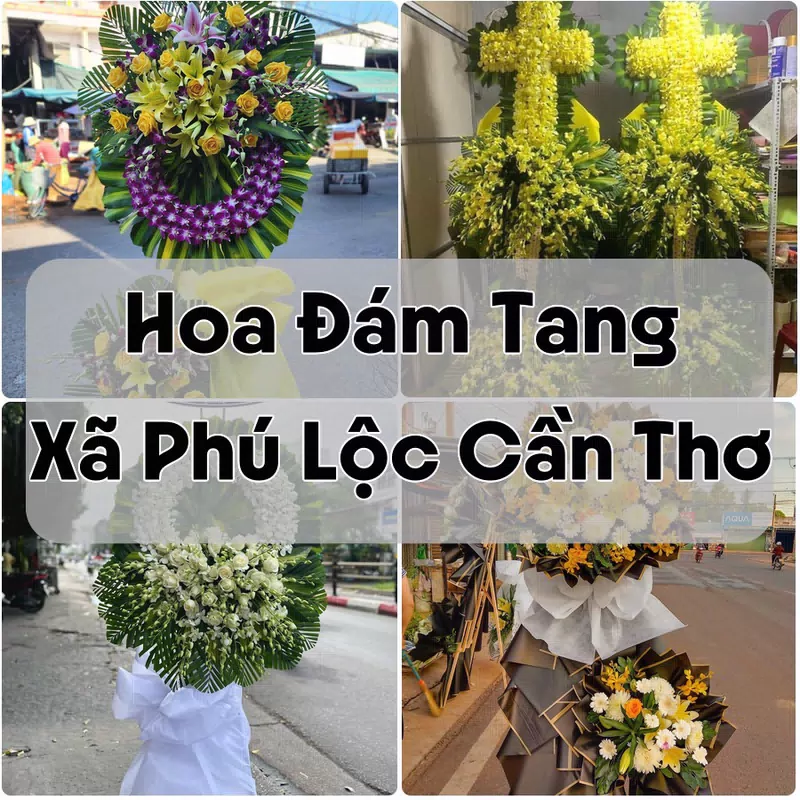 Đặt Hoa Đám Tang Xã Phú Lộc Cần Thơ | Đặt Hoa Viếng