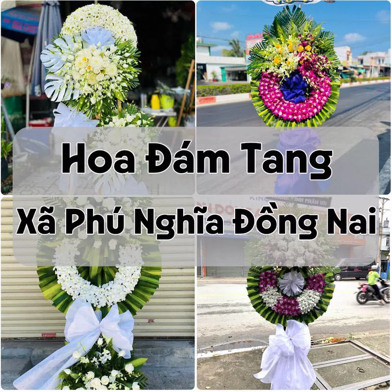 Đặt Hoa Đám Tang Xã Phú Nghĩa Đồng Nai | Hoa Chia Buồn