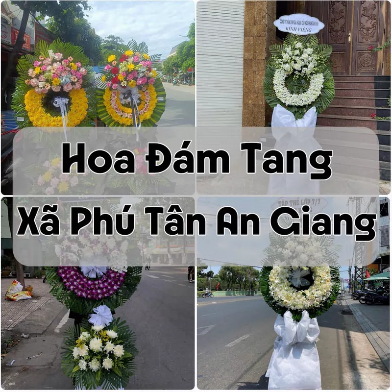 Đặt Hoa Đám Tang Xã Phú Tân An Giang | Đặt Hoa Nhanh