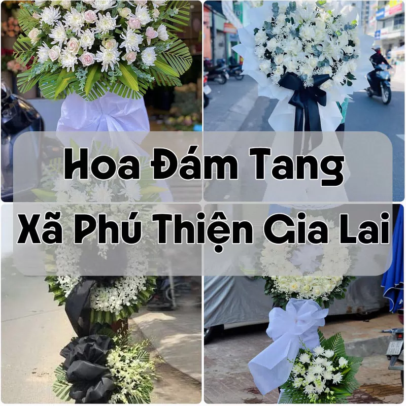 Đặt Hoa Đám Tang Xã Phú Thiện Gia Lai | Hoa Tang Lễ