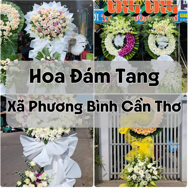 Đặt Hoa Đám Tang Xã Phương Bình Cần Thơ | Hoa Tang Lễ
