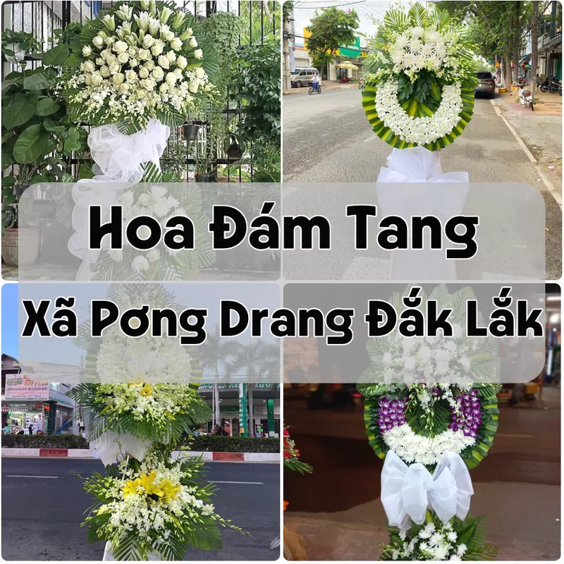 Đặt Hoa Đám Tang Xã Pơng Drang Đắk Lắk | Giao Hoa Nhanh