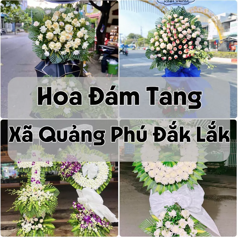 Đặt Hoa Đám Tang Xã Quảng Phú Đắk Lắk | Giao Tận Nơi