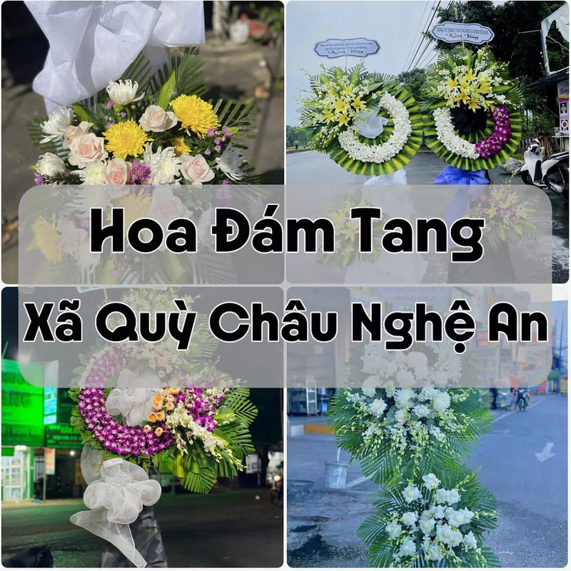 Đặt Hoa Đám Tang Xã Quỳ Châu Nghệ An | Đặt Hoa Nhanh