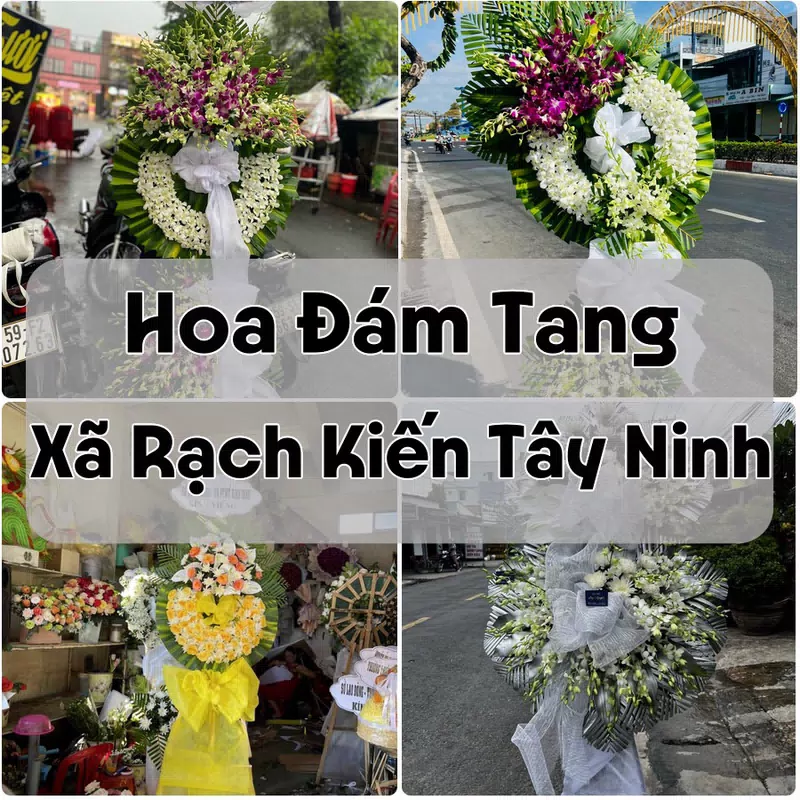Đặt Hoa Đám Tang Xã Rạch Kiến Tây Ninh | Giao Hoa Nhanh
