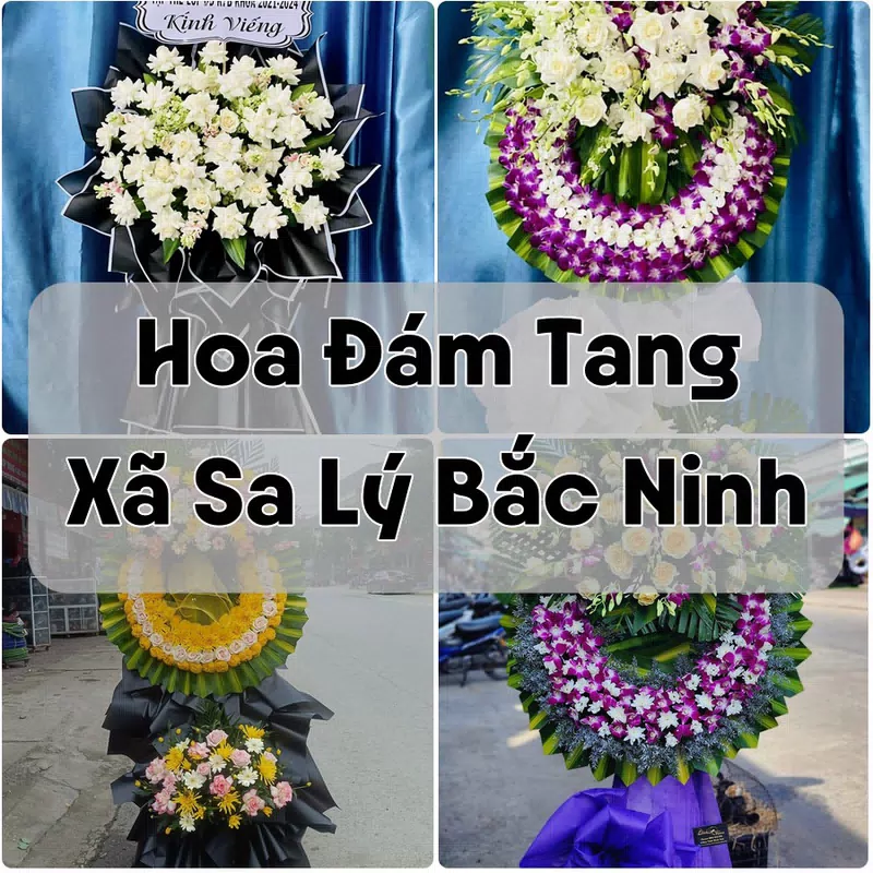 Đặt Hoa Đám Tang Xã Sa Lý Bắc Ninh | Hoa Tang Lễ