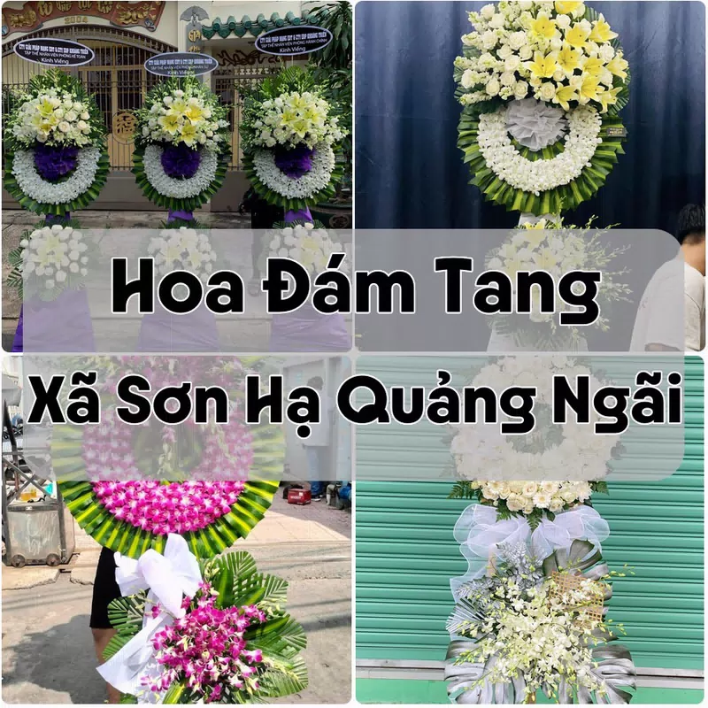 Đặt Hoa Đám Tang Xã Sơn Hạ Quảng Ngãi | Hoa Tang Lễ