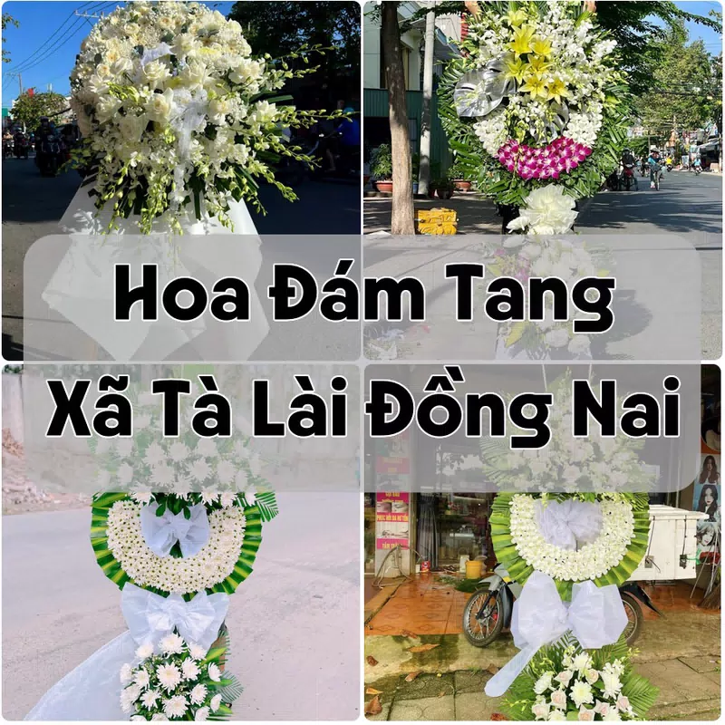 Đặt Hoa Đám Tang Xã Tà Lài Đồng Nai | Đặt Hoa Viếng