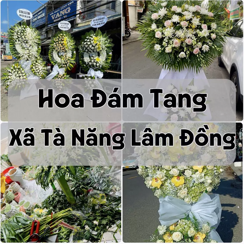 Đặt Hoa Đám Tang Xã Tà Năng Lâm Đồng | Đặt Hoa Nhanh