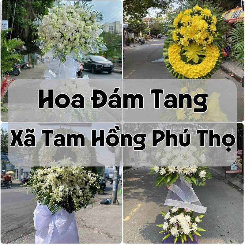 Đặt Hoa Đám Tang Xã Tam Hồng Phú Thọ | Giao Tận Nơi