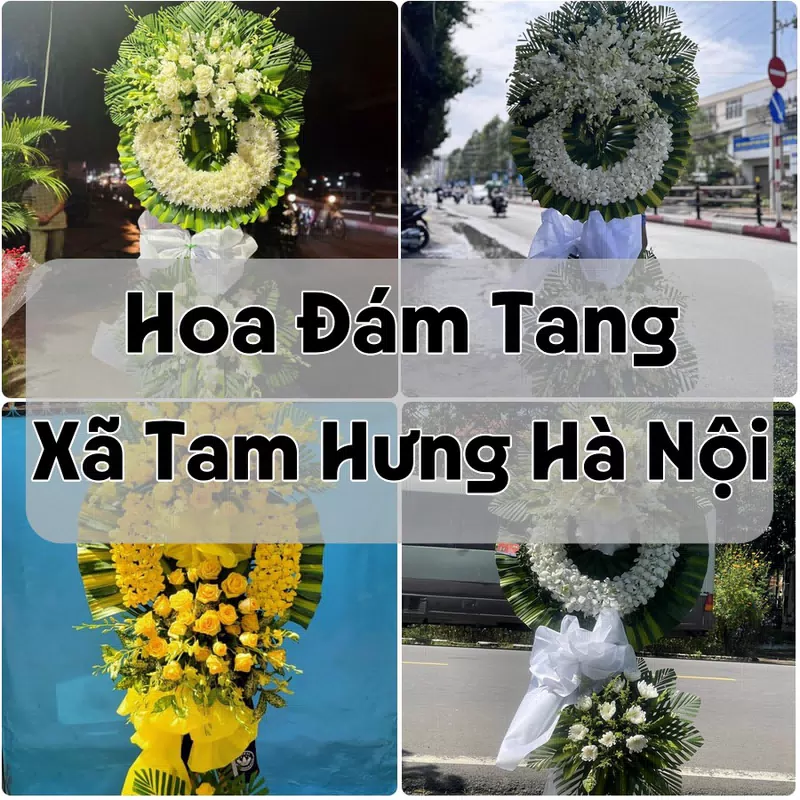 Đặt Hoa Đám Tang Xã Tam Hưng Hà Nội | Đặt Hoa Viếng