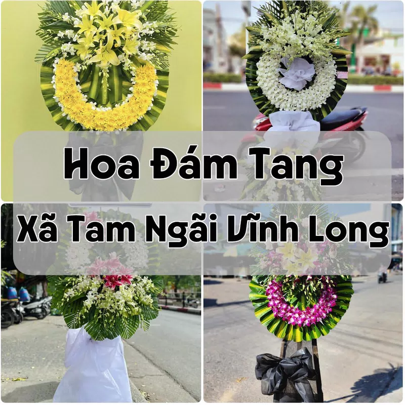 Đặt Hoa Đám Tang Xã Tam Ngãi Vĩnh Long | Giao Tận Nơi