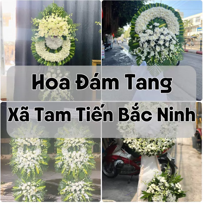 Đặt Hoa Đám Tang Xã Tam Tiến Bắc Ninh | Đặt Hoa Viếng