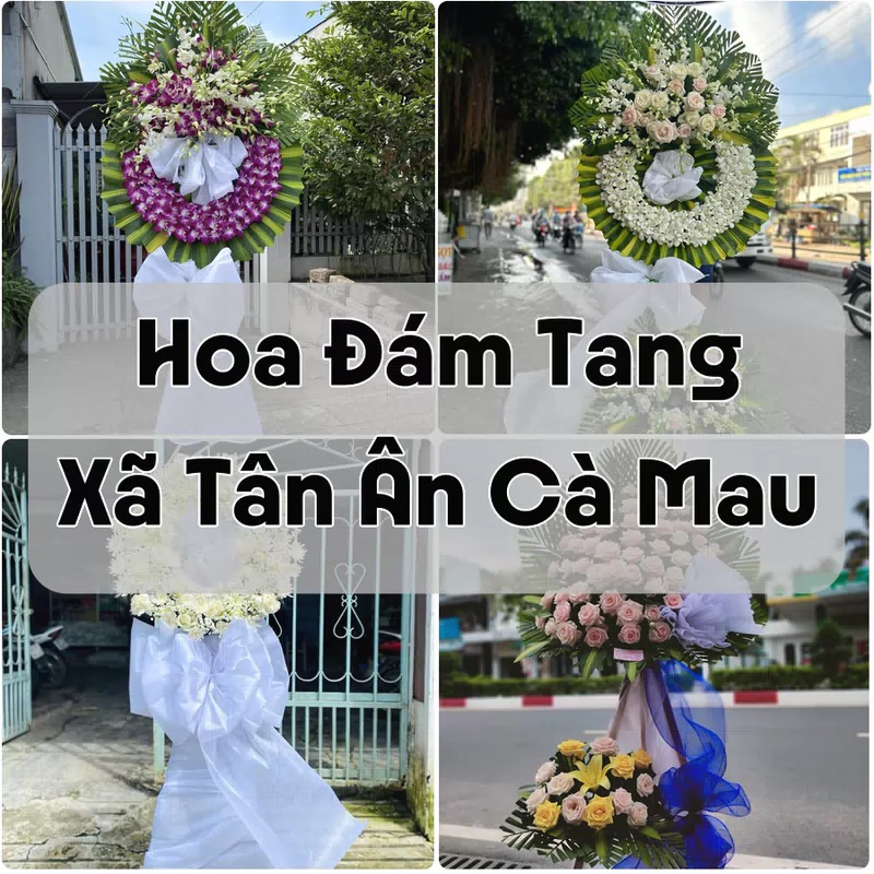 Đặt Hoa Đám Tang Xã Tân Ân Cà Mau | Hoa Chia Buồn