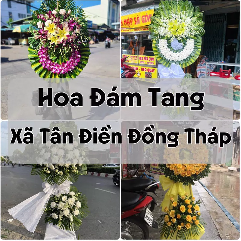 Đặt Hoa Đám Tang Xã Tân Điền Đồng Tháp | Giao Hoa Nhanh
