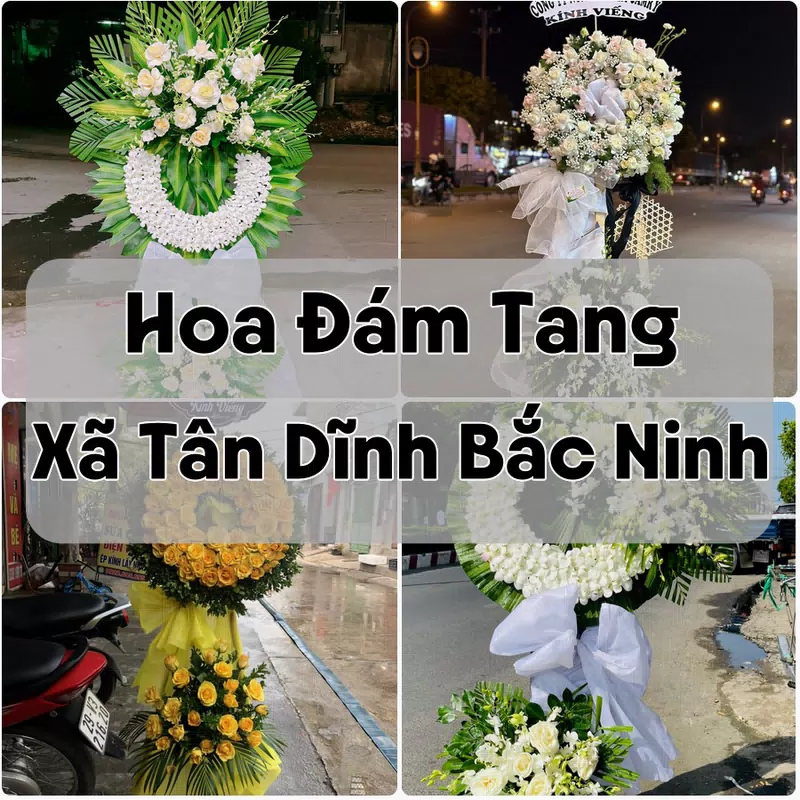 Đặt Hoa Đám Tang Xã Tân Dĩnh Bắc Ninh | Giao Hoa Nhanh