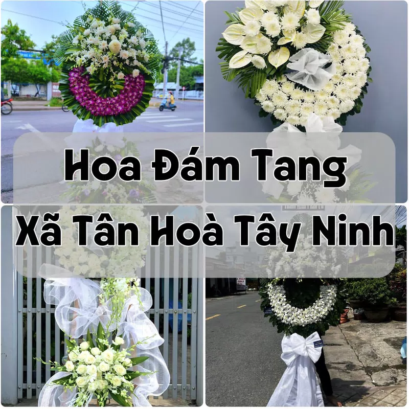 Đặt Hoa Đám Tang Xã Tân Hoà Tây Ninh | Đặt Hoa Viếng