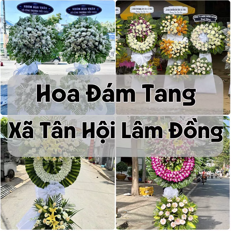Đặt Hoa Đám Tang Xã Tân Hội Lâm Đồng | Giao Tận Nơi