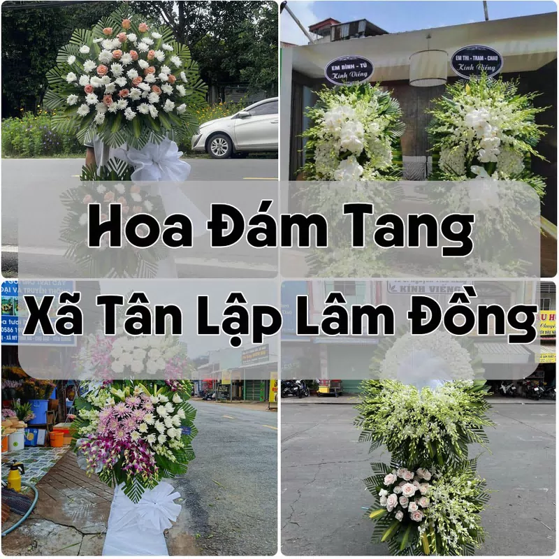 Đặt Hoa Đám Tang Xã Tân Lập Lâm Đồng | Đặt Hoa Nhanh