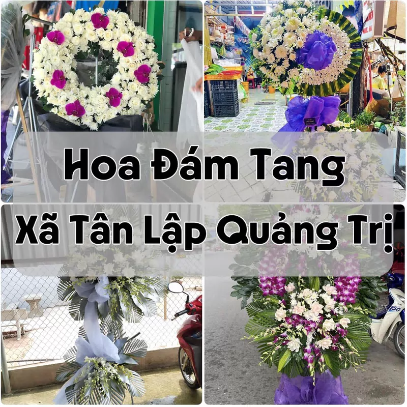 Đặt Hoa Đám Tang Xã Tân Lập Quảng Trị | Giao Tận Nơi